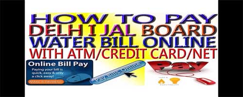 Delhi Jal Board Online Bill Payment by Debit Card, Credit Card & Netbanking